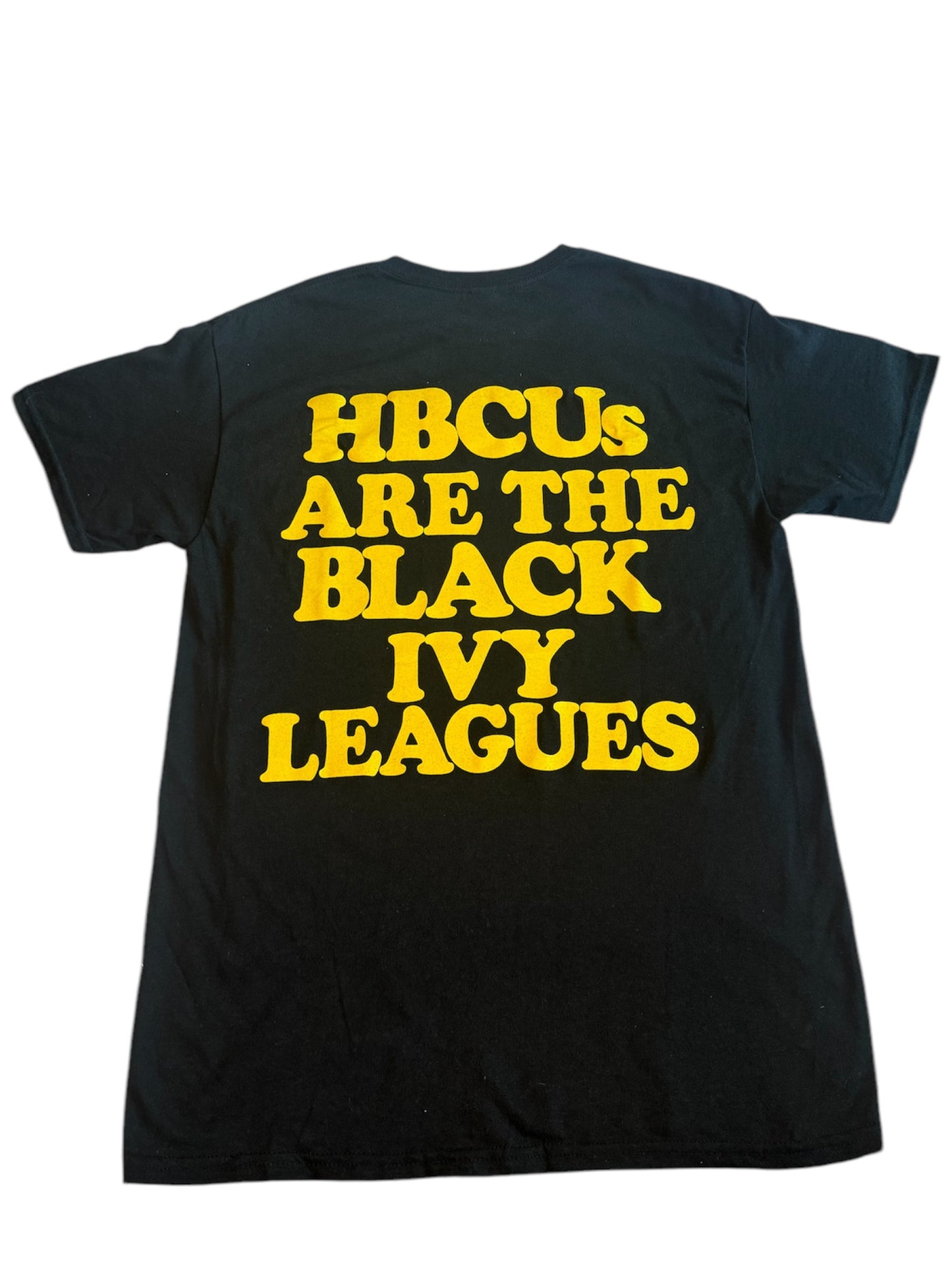 HBCUs Are The Black Ivy Leagues - Statement Shirt