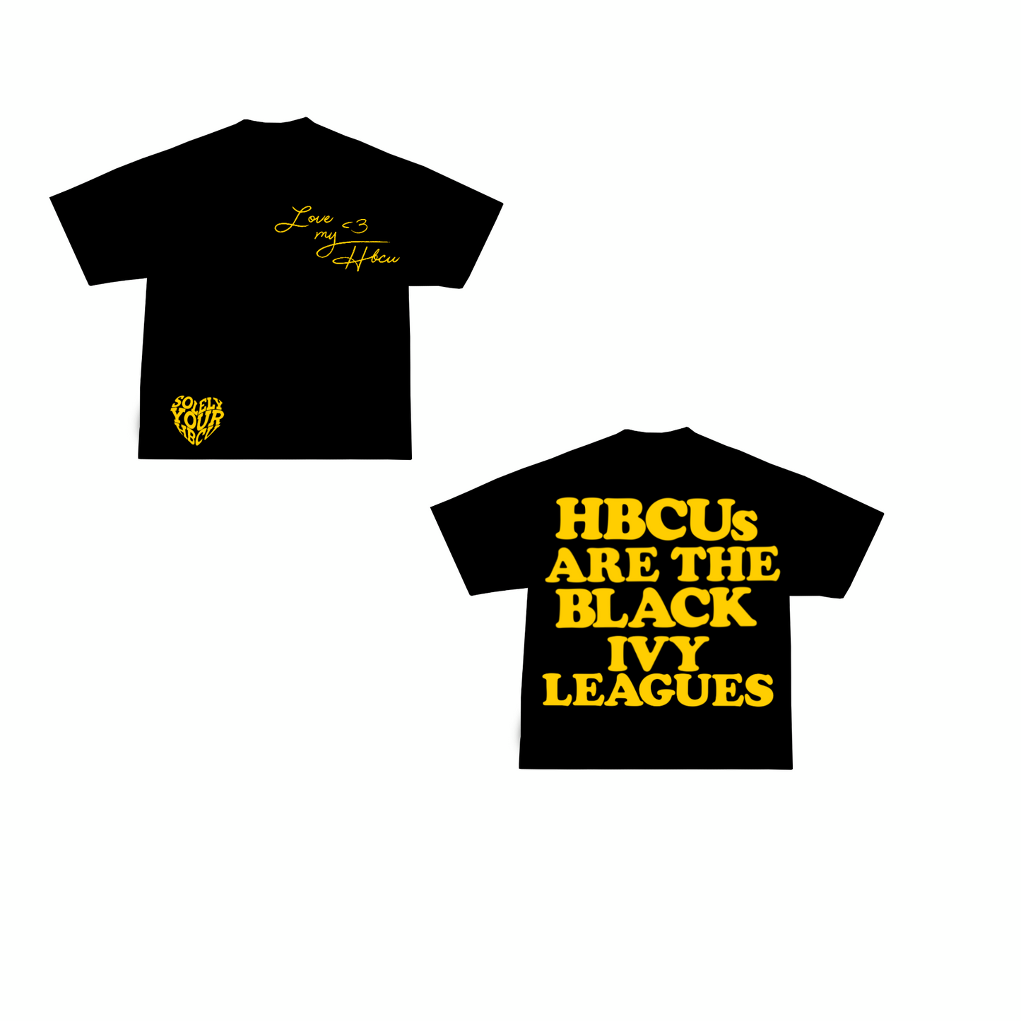 HBCUs Are The Black Ivy Leagues - Statement Shirt